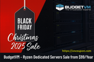 [Christmas 2025 Sale] BudgetVM – Ryzen 独服 Sale 最低 $99每年