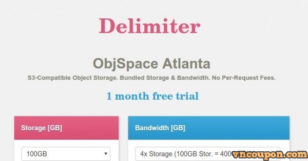 Try Delimiter ObjSpace 100GB Plan 【免费】 (1 month trial) - $99/3 Years 2TB Storage (优惠92%)