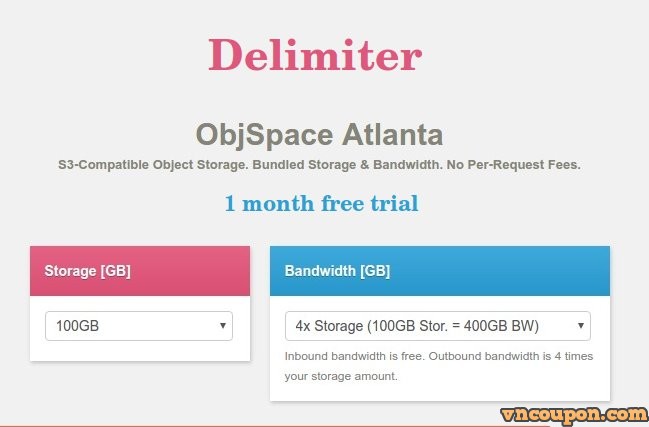 Try Delimiter ObjSpace 100GB Plan 【免费】 (1 month trial) – $99/3 Years 2TB Storage (优惠92%)