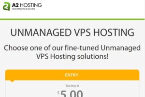 A2 Hosting – SSD VPS Promo 最低 $5每月 in US, EU, Asia