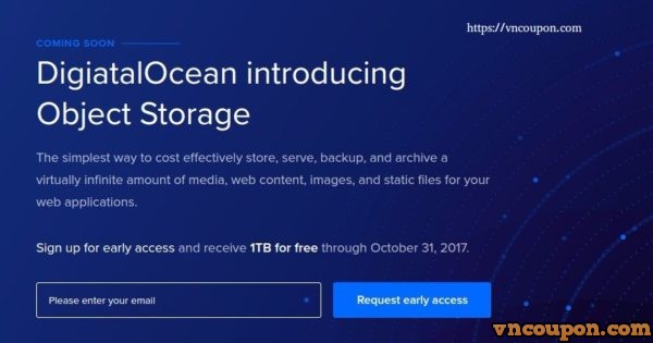 Early access to DigitalOcean Object Storage to receive 最高1 TB of 免费storage