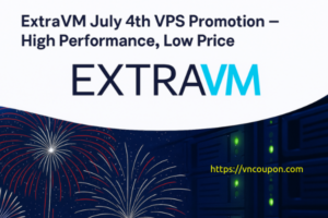 ExtraVM Independence Day Sale – 4GB Ryzen 9 NVMe VPS ony $7.97每月