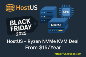 HostUS 黑色星期五 2025 Sale – Ryzen NVMe KVM Deal 最低 $15每年