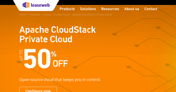 LeaseWeb 优惠券 & 优惠码 on 三月2022 - 优惠50% Apache CloudStack Private Cloud