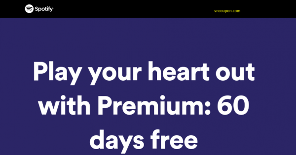 [Valentine’s Day 2019] Spotify - Premium 免费for 60 days