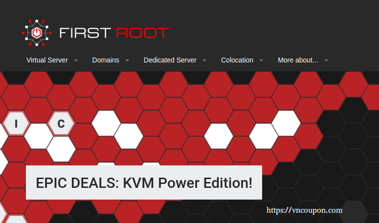First Root – 特价机 KVM VPS with 永久折扣 最低 $20每年