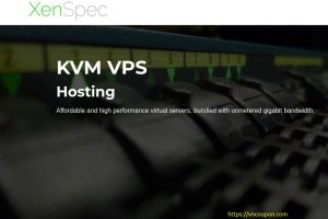 XenSpec – 特价机 KVM VPS 最低 $2.15每月 in 芝加哥、洛杉矶