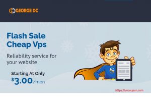 [Flash Sale] George Datacenter – 特价机 VMware VPS 最低 $7每月 (2GB RAM) in 4 US位置