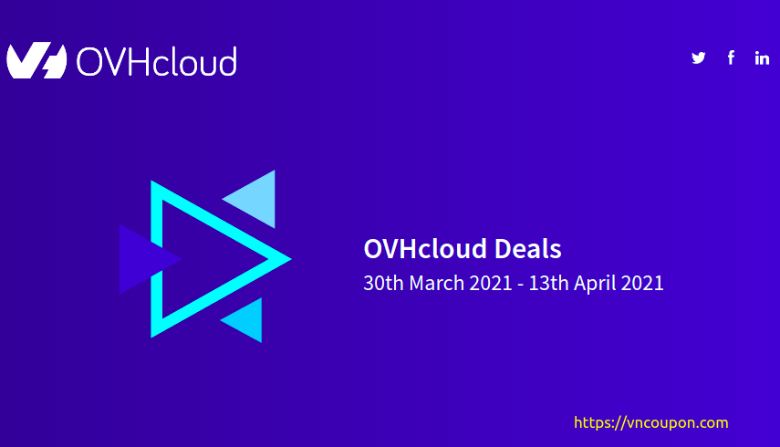 [Easter 2021] OVHcloud Deals – 特价机 独服 最低 €29每月 – 最高优惠20% VPS – �免费赠送�150 on Public Cloud
