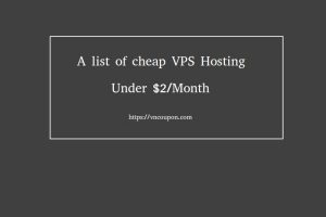 A list of 廉价VPS under $2每月