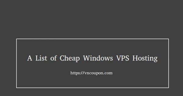 A list of cheap Windows VPS with RDP