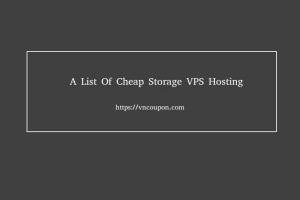 A list of cheap Storage VPS