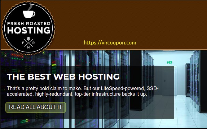 Fresh Roasted Hosting – Premium VPSes 最低 $14.95每月
