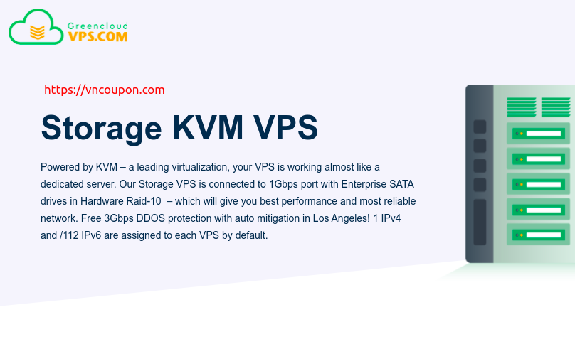 GreenCloudVPS – 特价机 Storage VPS 仅 $48每年 + 优惠10% Storage KVM VPS in 美国/EU/SG/HK/JP/VN