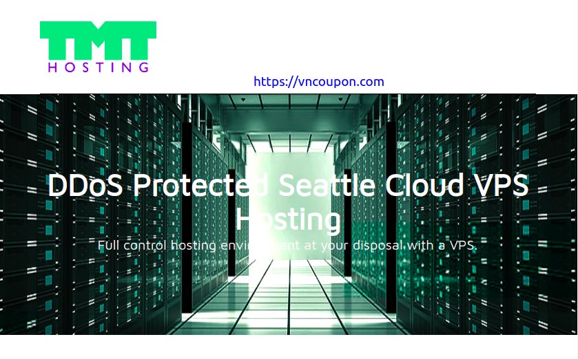 [夏季Sale] TMT Hosting – Save 最高优惠35% NVMe VPS in Seattle, Washington