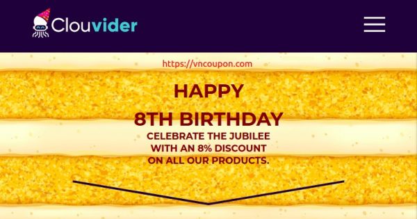 [Birthday Sale] Clouvider just turned 8! 优惠8% 永久折扣 on all products!