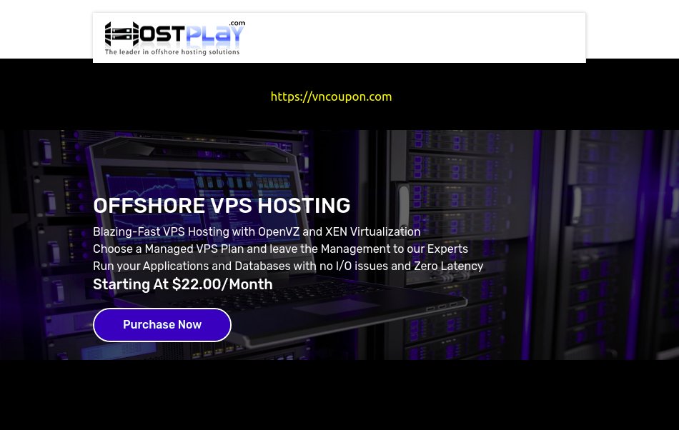 HostPlay – 优惠15% Offshore Managed VPS 最低 $22每月