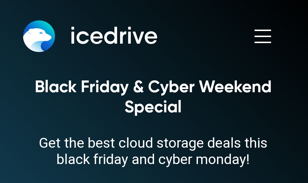 Icedrive 黑色星期五 & 网络星期一节日 2021 Deals – 3TB Storage Lifetime 仅 $459