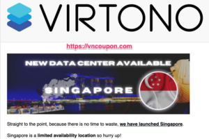 Virtono Singapore Location is Up、Running – 优惠50% KVM 云服务器