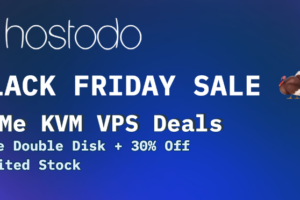 [黑色星期五 2022] Hostodo – NVMe KVM Sale in 拉斯维加斯, Spokane, &  迈阿密 + 免费Double Disk + 优惠30%