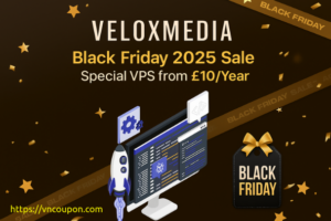 [黑色星期五 2025] VeloxMedia – 特价机 VPS 最低 10英镑每年
