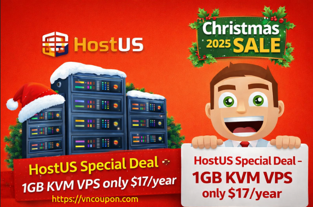 [Christmas 2025 Sale] HostUS 特价机 Deal – 1GB KVM VPS 仅 $17每年