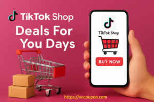 TikTok Shop – Deals For You Days – 最高优惠50% across all categories、brands – 优惠40% on your first order