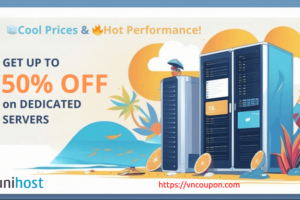 [夏季Sale] Unihost – 最高优惠50% on 独服 — 最低 just €42每月
