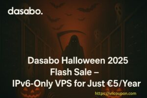 Dasabo Halloween 2025 Flash Sale – IPv6-Only VPS with 1GB内存NVMe for Just €5每年