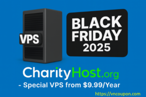 CharityHost.org 黑色星期五 2025 Sale – 特价机 VPS 最低 $9.99每年